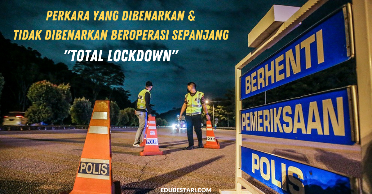Sektor yang dibenarkan beroperasi total lockdown