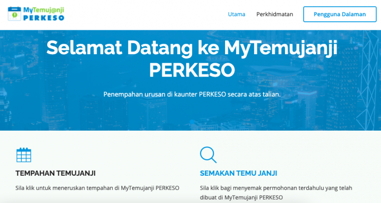 MyTemujanji PERKESO: Cara Buat Temujanji Sebelum Hadir Ke Kaunter PERKESO