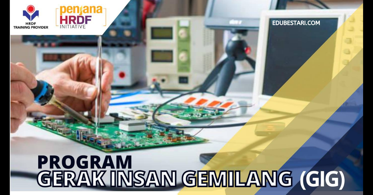 Tawaran Program Gerak Insan Gemilang HRDF Percuma Dalam Bidang Elektronik