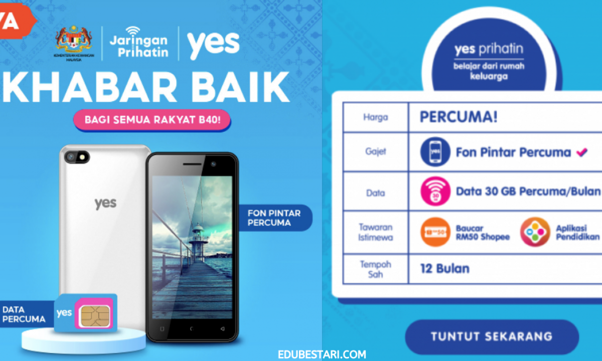 Yes Prihatin Cara Tuntut Telefon Pintar Data Percuma Yes Khas Untuk Golongan B40 Edu Bestari