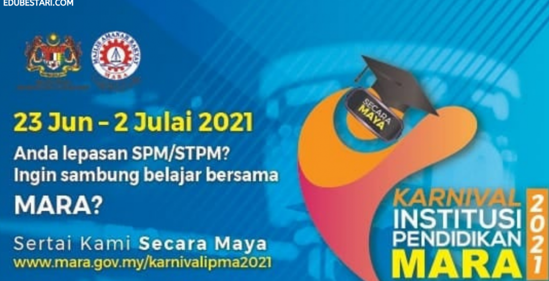 Daftar Karnival Institusi Pendidikan MARA (IPMA) 2021 Online Untuk Lepasan SPM