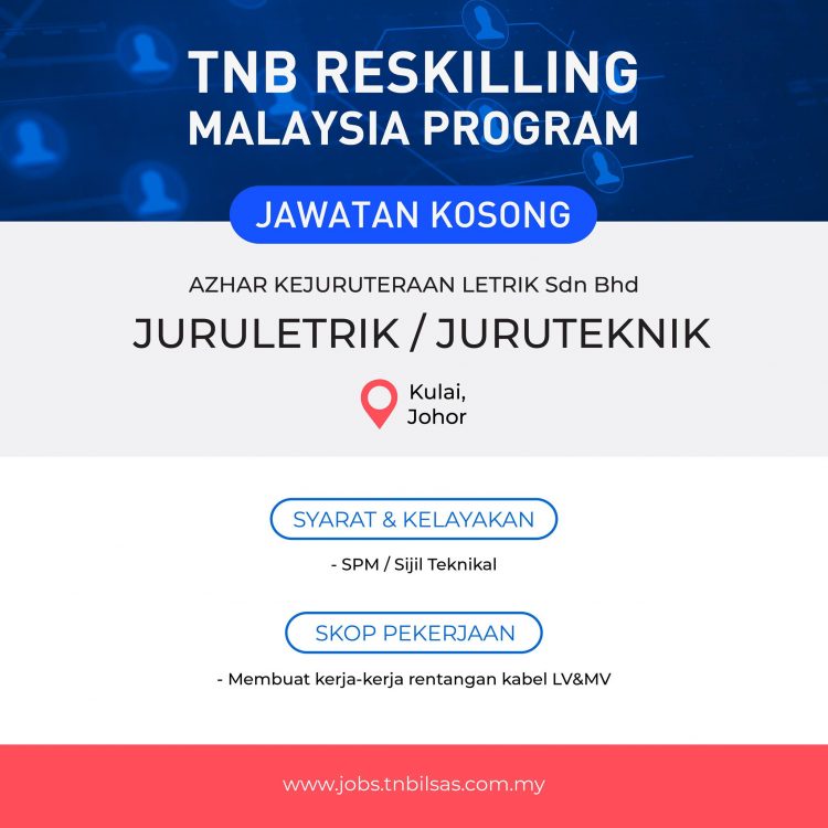 Daftar TNB Reskilling Program: Peluang Pekerjaan Selepas Latihan Buat Lepasan SPM & Graduan