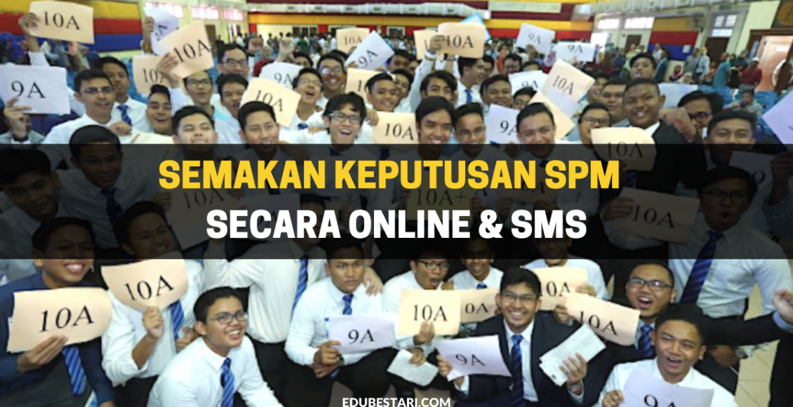 Panduan Semak Keputusan SPM 2021-2022 Secara Online & SMS