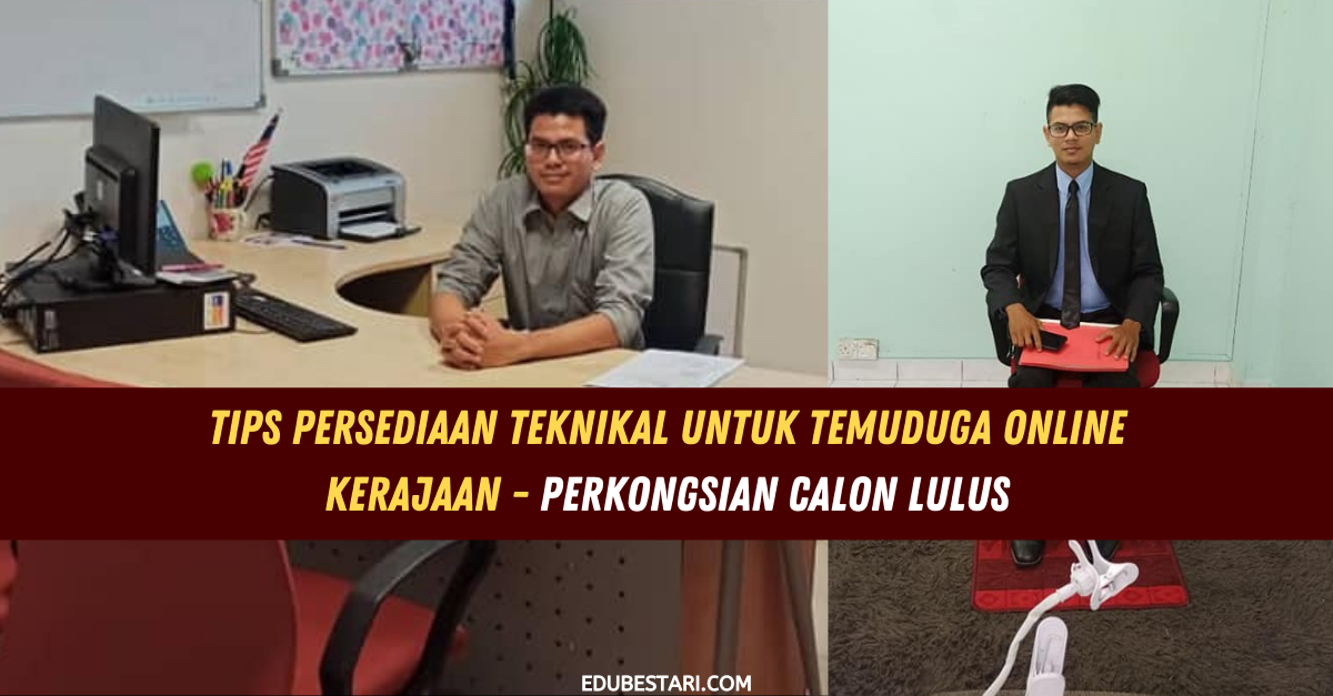 Tips Persediaan Teknikal Untuk Temuduga Online Kerajaan  Perkongsian