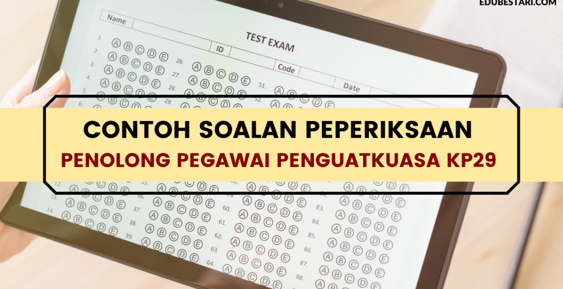 Contoh Soalan Peperiksaan Penolong Pegawai Penguatkuasa KP29 - Edu Bestari