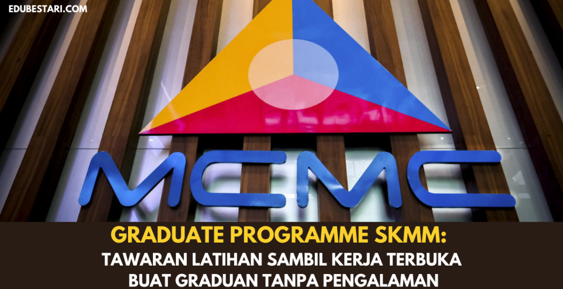 Graduate Programme SKMM: Tawaran Latihan Sambil Kerja Terbuka Buat Graduan Tanpa Pengalaman