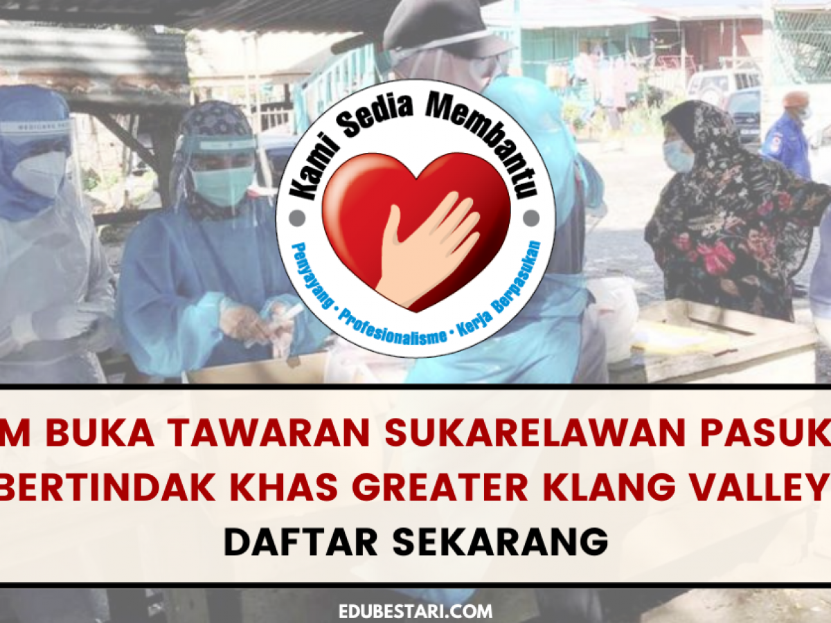 KKM Buka Tawaran Sukarelawan Pasukan Bertindak Khas Greater Klang 