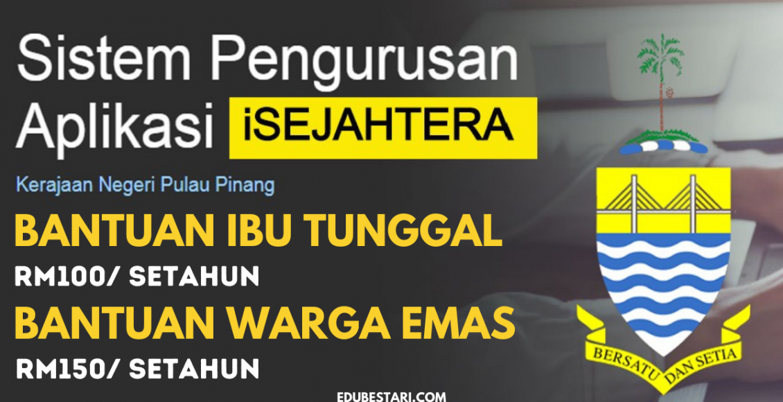 Cara Mohon Bantuan iSejahtera Ibu Tunggal RM100Setahun & Warga Emas RM150Setahun