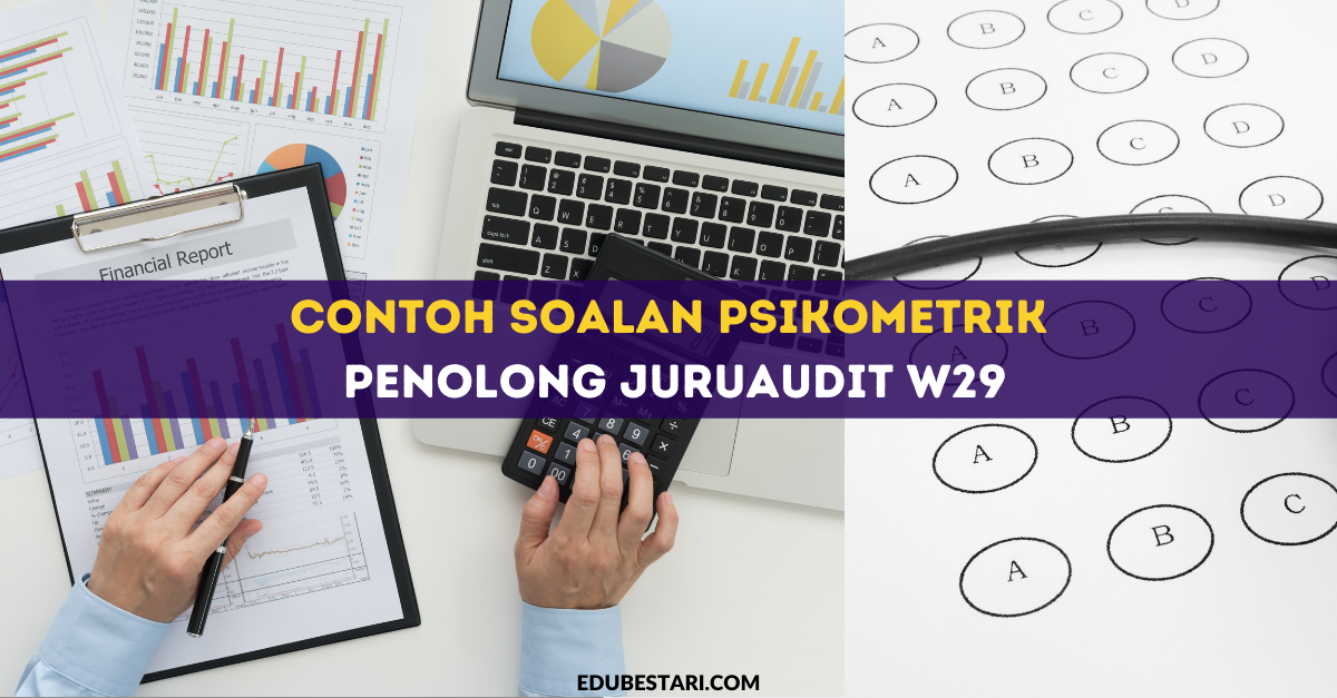 Contoh Soalan Psikometrik Penolong Juruaudit W29  Edu Bestari