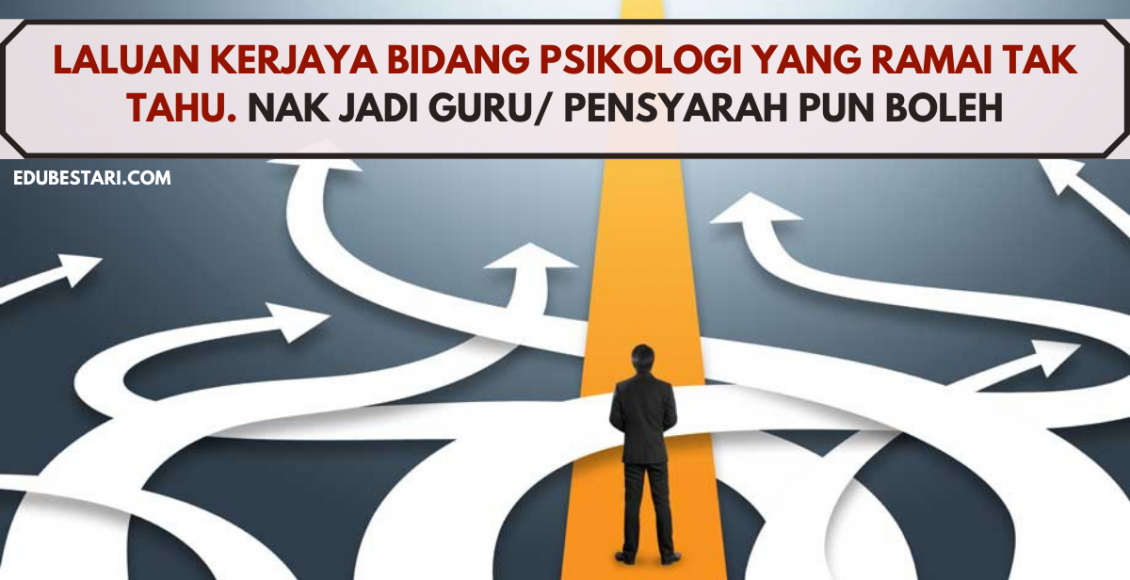 Laluan Kerjaya Bidang Psikologi Yang Ramai Tak Tahu. Nak Jadi Guru/ Pensyarah Pun Boleh
