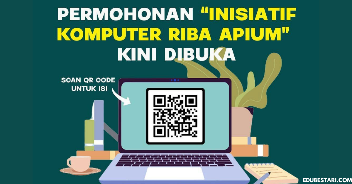 Permohonan Inisiatif Komputer Riba APIUM Kini Dibuka Buat Mahasiswa
