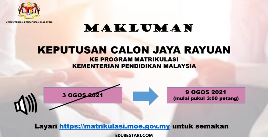 Semakan Keputusan Rayuan Kemasukan Ke Matrikulasi Sesi 2021/2022 Dibuka