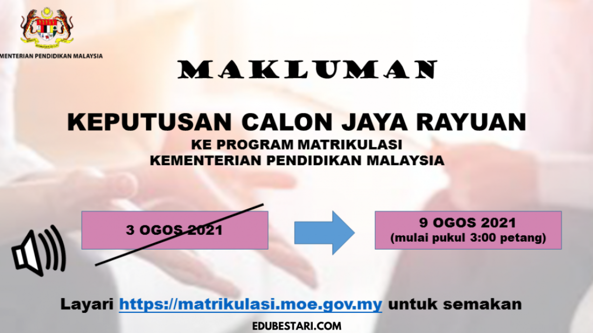 Semakan Keputusan Rayuan Kemasukan Ke Matrikulasi Sesi 2021 2022 Dibuka Edu Bestari