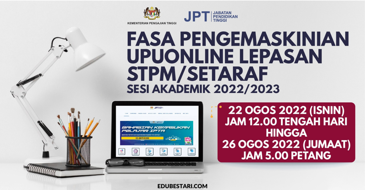 Tarikh Pengemaskinian UPUOnline Bagi Lepasan STPM/ Setaraf Dibuka ...