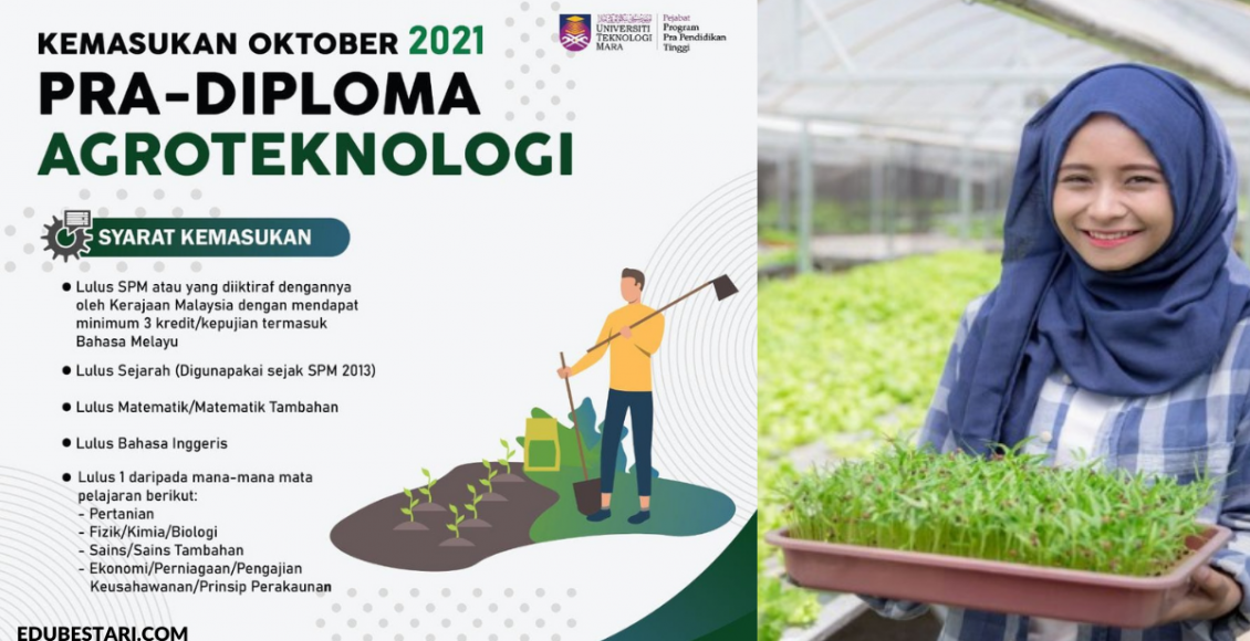 Tawaran Program Pra-Diploma Agroteknologi UiTM Kemasukan Oktober 2021