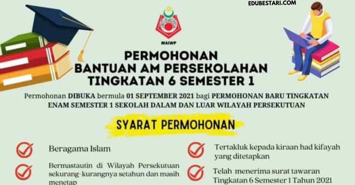 Cara Mohon Bantuan Am Persekolahan MAIWP Terbuka Buat Pelajar Tingkatan 6