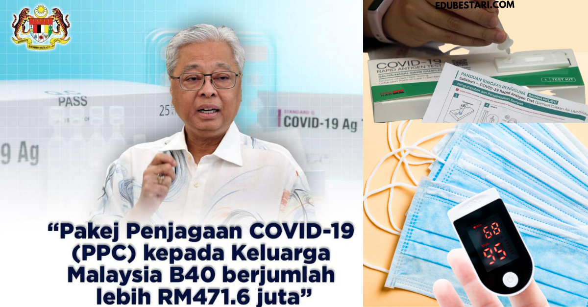 Pengagihan Pakej Penjagaan Covid-19 (PPC) Kepada Keluarga Malaysia B40. Ini Pakej Yang Anda Akan Dapat