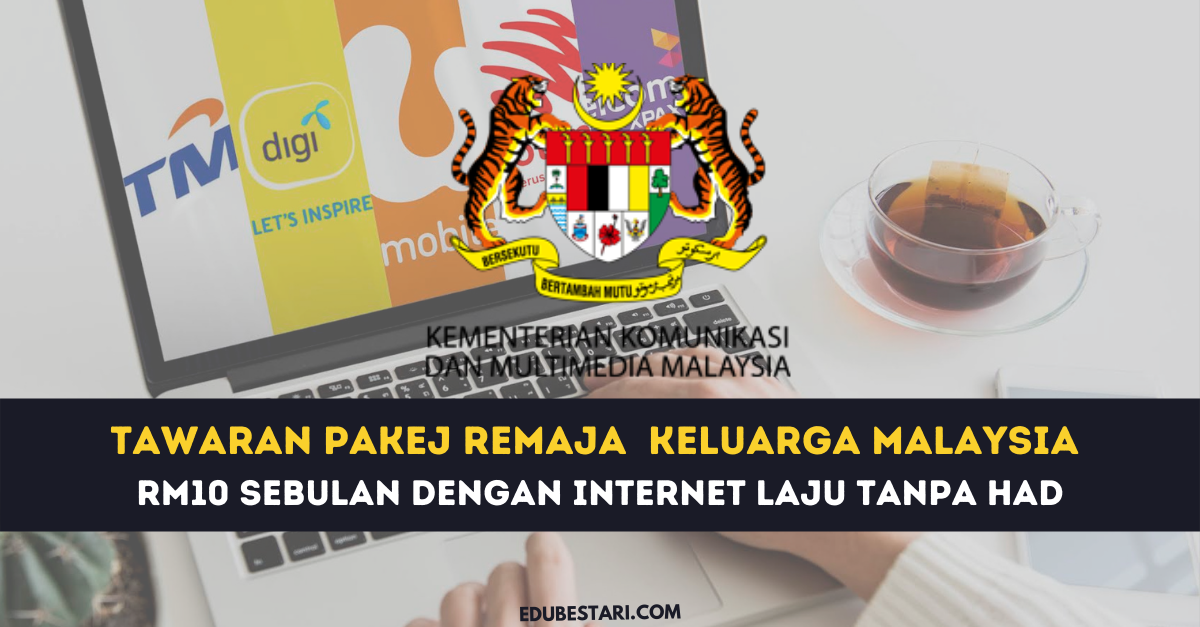 Tawaran Pakej Remaja Keluarga Malaysia RM10 Sebulan Dengan Internet Laju Tanpa Had