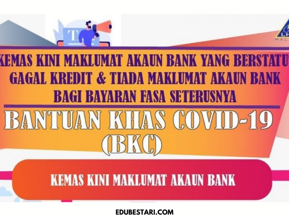 Kemaskini Maklumat Akaun Bank Bagi Penerima Bkc Gagal Kredit Tiada Maklumat Akaun Bank Edu Bestari