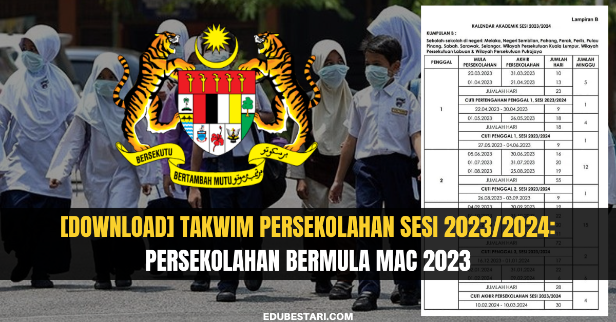 [Download] Takwim Persekolahan Sesi 2023/2024: Persekolahan Bermula Mac ...