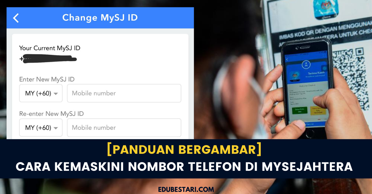 [Panduan Bergambar] Cara Kemaskini Nombor Telefon Di MySejahtera Dengan Mudah