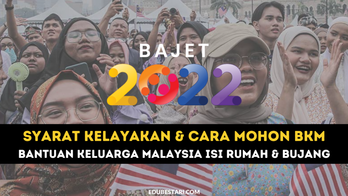 Syarat Kelayakan u0026 Cara Mohon Bantuan Keluarga Malaysia (BKM) Isi 