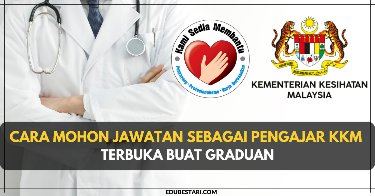 Cara Mohon Jawatan Sebagai Pengajar KKM Terbuka Buat Graduan