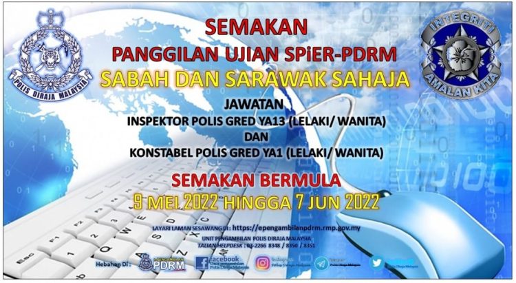 Semakan Panggilan Ujian SPiER- PDRM Bagi Jawatan Inspektor Polis YA13 ...