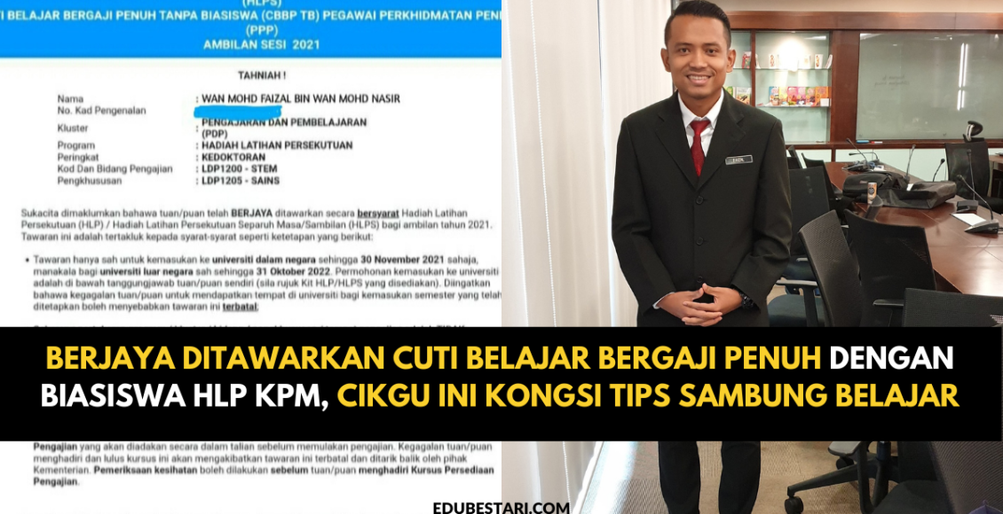 Berjaya Ditawarkan Cuti Belajar Bergaji Penuh Dengan Biasiswa Hlp Kpm Cikgu Ini Kongsi Tips 