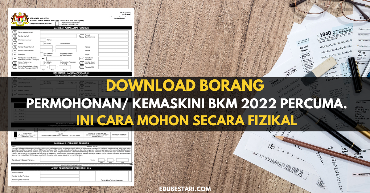 Bkm borang permohonan BKM 2022:
