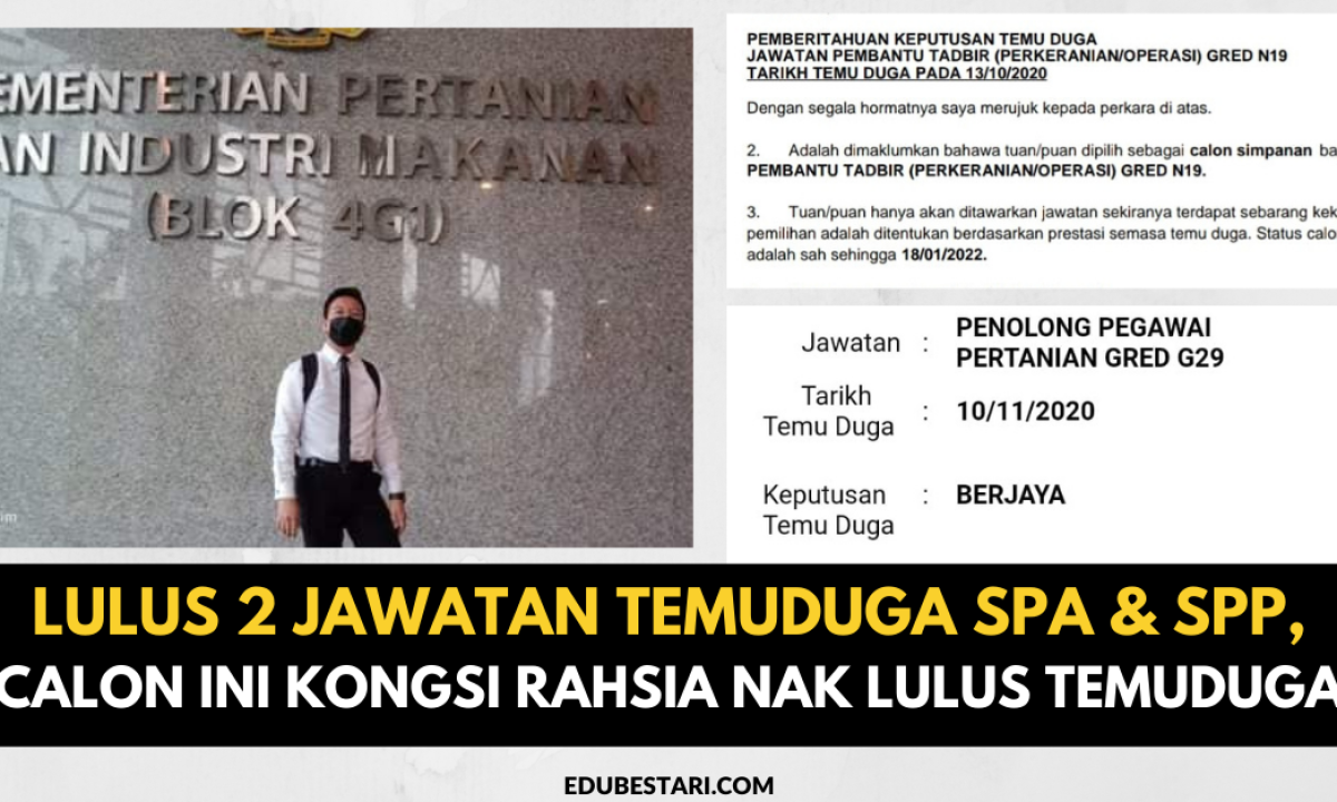 Lulus 2 Jawatan Temuduga Spa Spp Calon Ini Kongsi Rahsia Nak Lulus Temuduga Edu Bestari