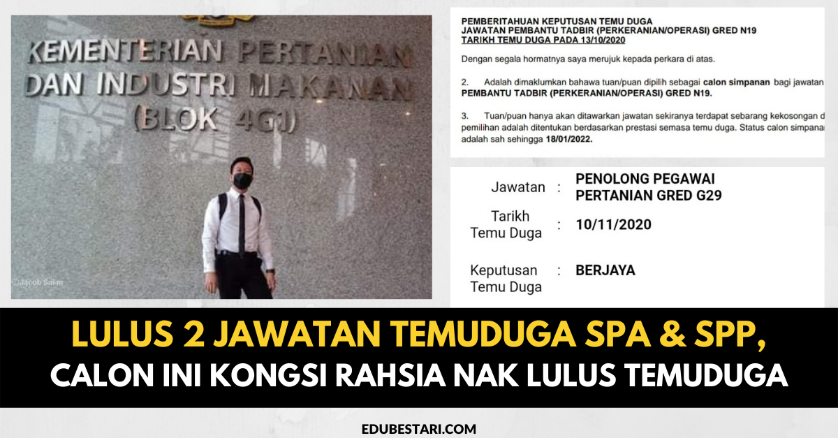 Lulus 2 Jawatan Temuduga Spa Spp Calon Ini Kongsi Rahsia Nak Lulus Temuduga Perkhidmatan Pendidikan Edu Bestari