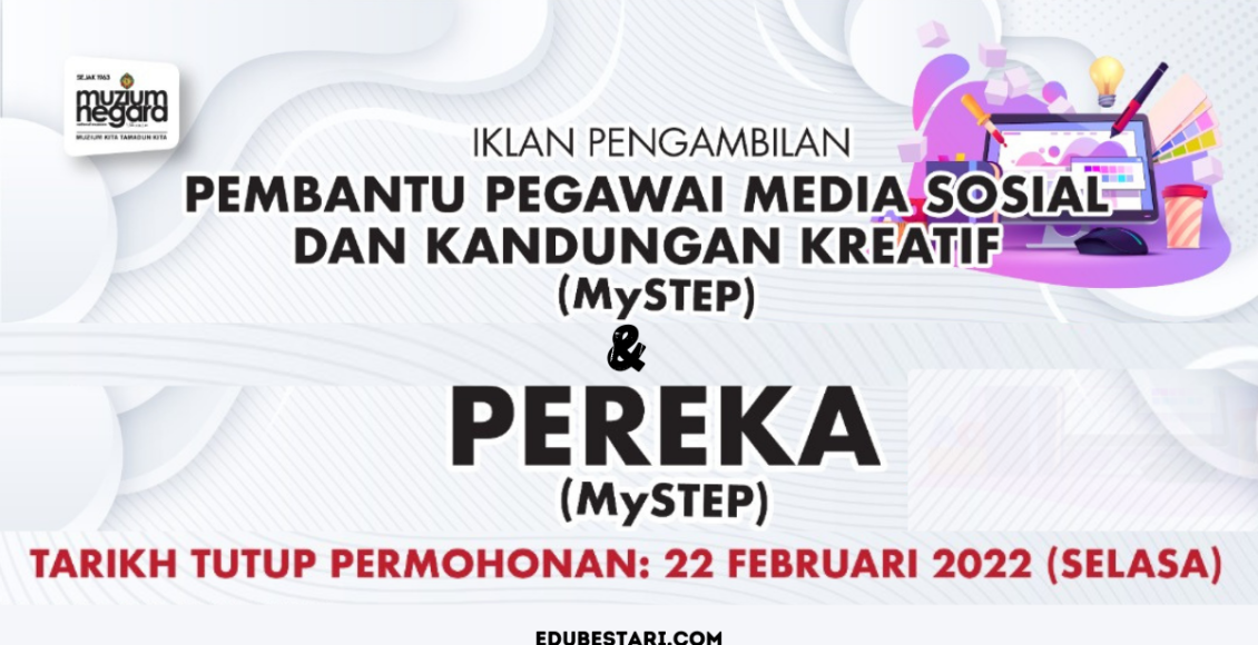 Cara Mohon Jawatan MySTEP Di Muzium Negara Dengan Minima Sijil SPM