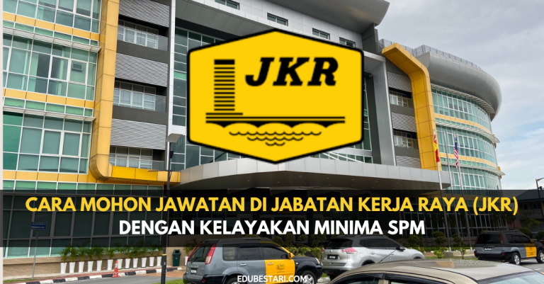 Cara Mohon Jawatan Pembantu Tadbir Di Jabatan Kerja Raya (JKR) Dengan Kelayakan Minima SPM