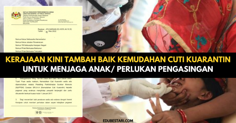 Kerajaan Kini Tambah Baik Kemudahan Cuti Kuarantin Untuk Menjaga Anak/ Perlukan Pengasingan