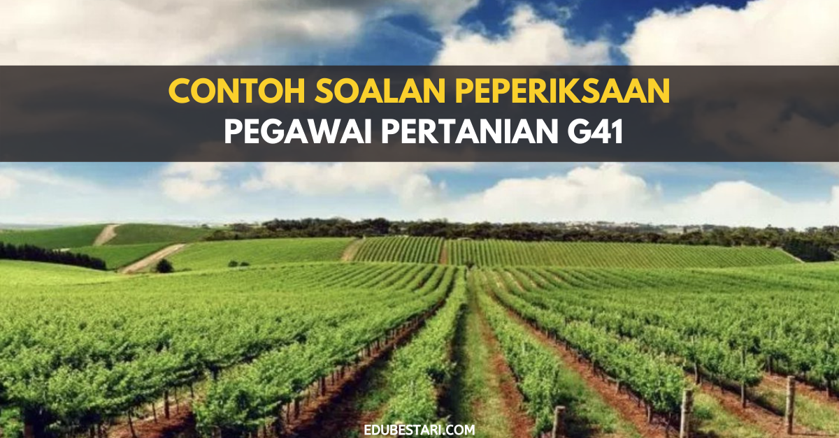 Contoh Soalan Peperiksaan Pegawai Pertanian G41  Edu Bestari