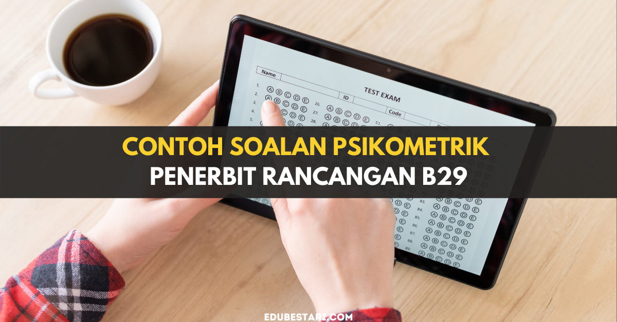 Contoh Soalan Psikometrik Penerbit Rancangan B29  Edu Bestari