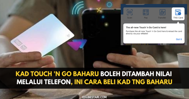 Kad Touch ‘n Go Baharu Boleh Ditambah Nilai Melalui Telefon, Ini Cara Beli Kad TnG Baharu