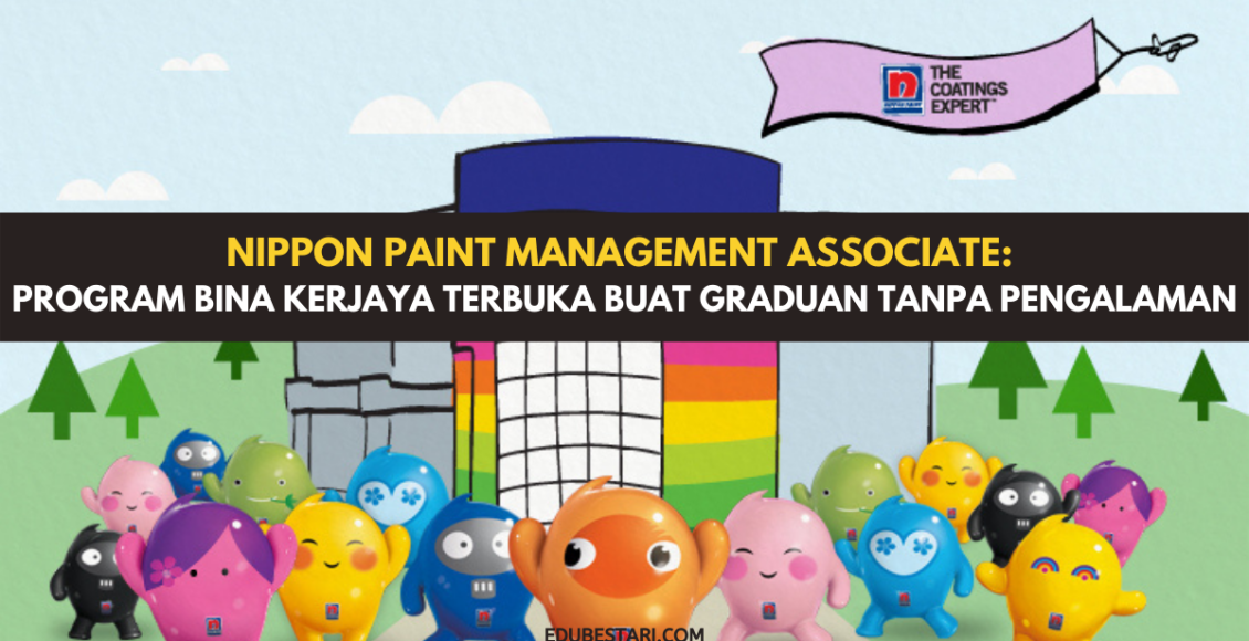 Nippon Paint Management Associate Program Bina Kerjaya Terbuka Buat