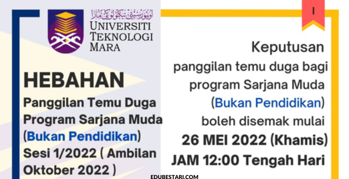 Semakan Panggilan Temuduga & Ujian MEdSI Bagi Kemasukan Program Sarjana Muda UiTM