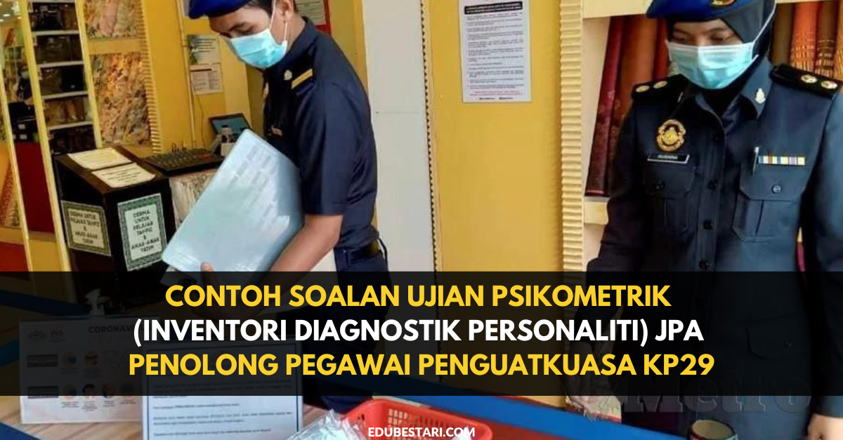 Contoh Soalan Ujian Psikometrik (Inventori Diagnostik Personaliti) JPA