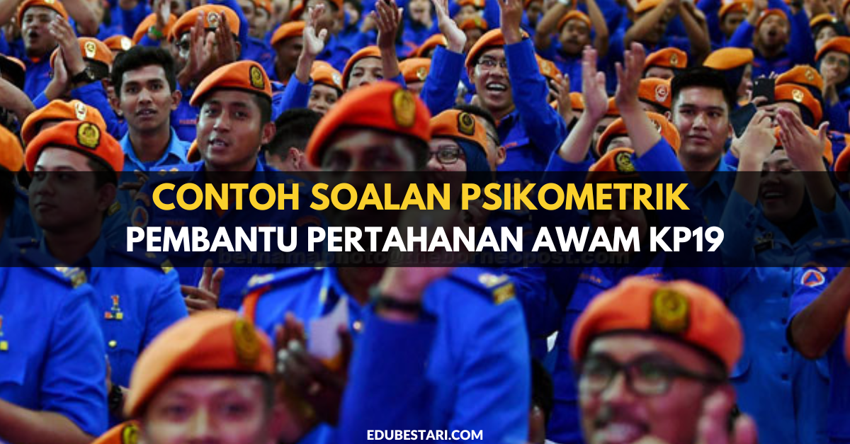 Contoh Soalan Psikometrik Pembantu Pertahanan Awam KP19  Edu Bestari