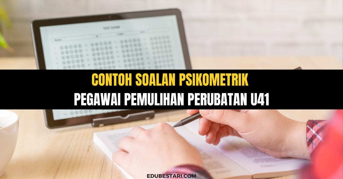 Contoh Soalan Psikometrik Pegawai Pemulihan Perubatan U41 KKM  Edu Bestari