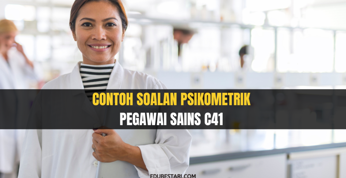 Contoh Soalan Psikometrik Pegawai Sains C41 - Edu Bestari