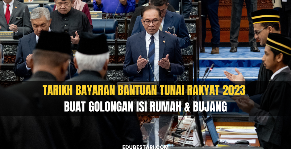 [Terkini] Hebahan Tarikh Bayaran Bantuan Tunai Rakyat 2023 Buat ...