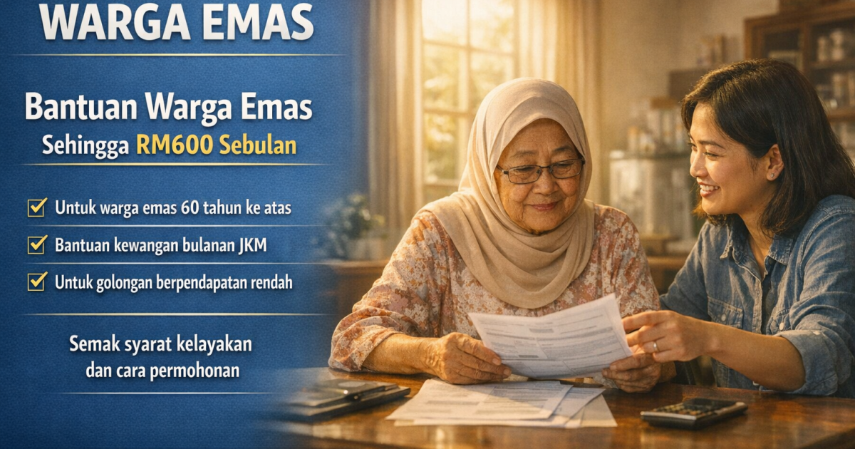 Mohon Bantuan Warga Emas JKM, Terima RM600 Setiap Bulan