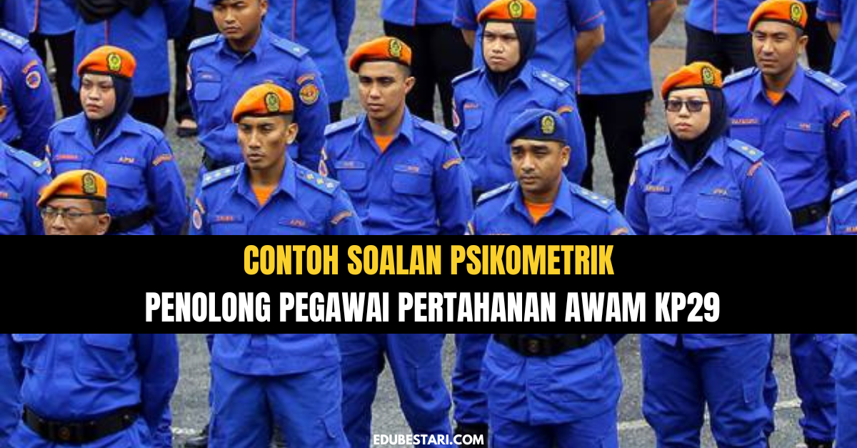 Contoh Soalan Psikometrik Penolong Pegawai Pertahanan Awam KP29  Edu