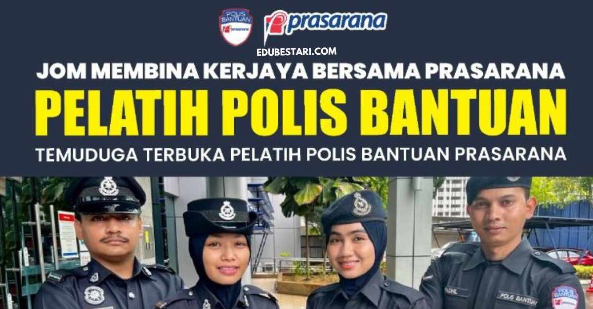 Temuduga Terbuka Pelatih Polis Bantuan Prasarana, Mohon Dengan Minima ...