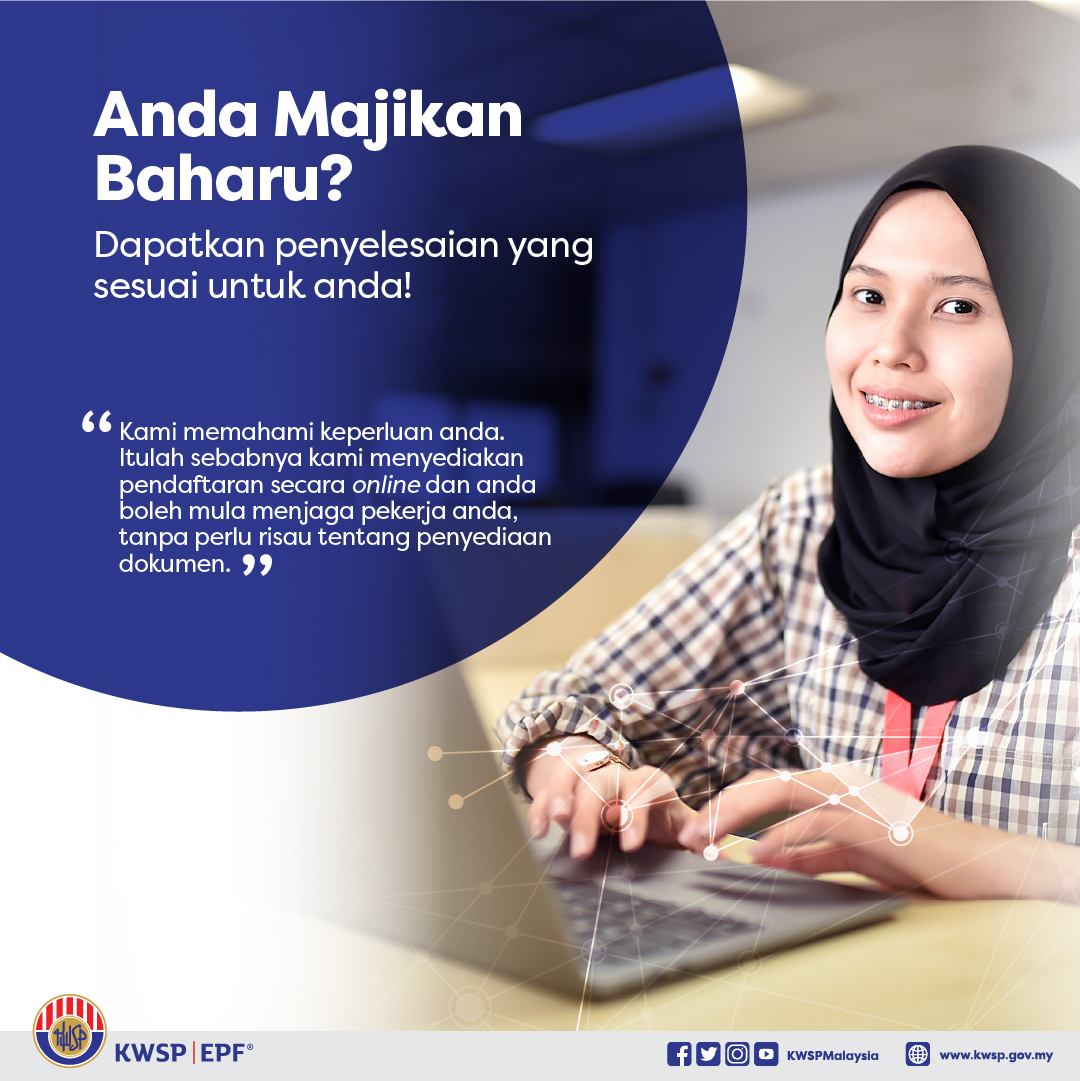 Mudah! Ini Cara Daftar KWSP Secara Online Buat Majikan Baharu » EduBestari