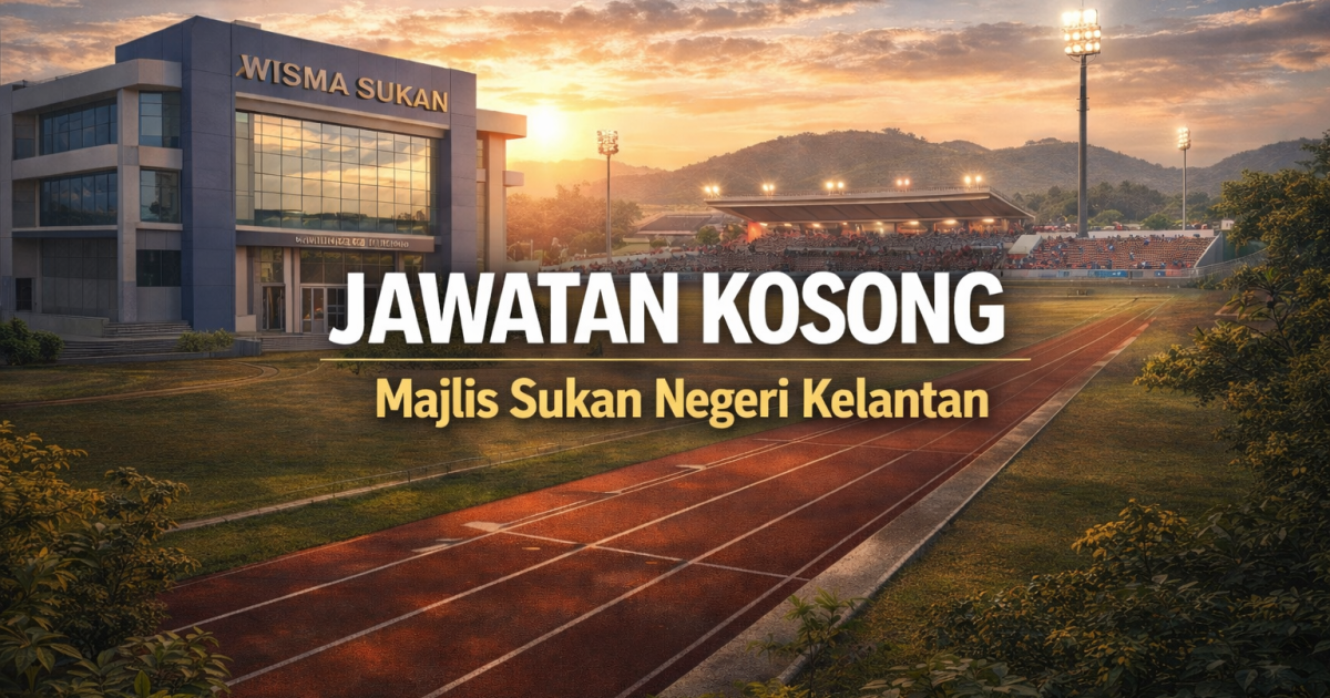 Jawatan Kosong Majlis Sukan Negeri Kelantan 2026 – Pembantu Tadbir Gred N1 Dibuka Sekarang